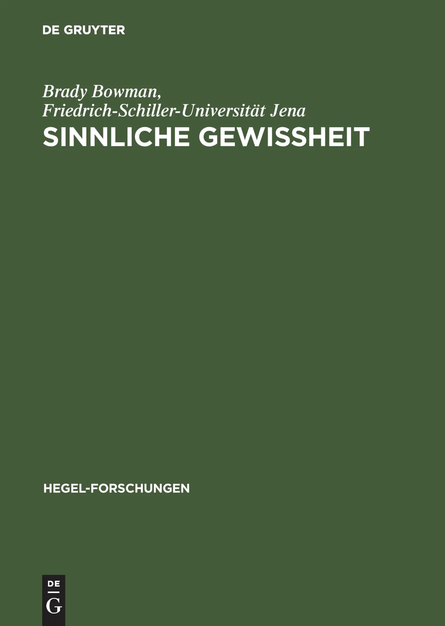Cover: 9783050038568 | Sinnliche Gewißheit | Brady Bowman | Buch | 248 S. | Deutsch | 2003