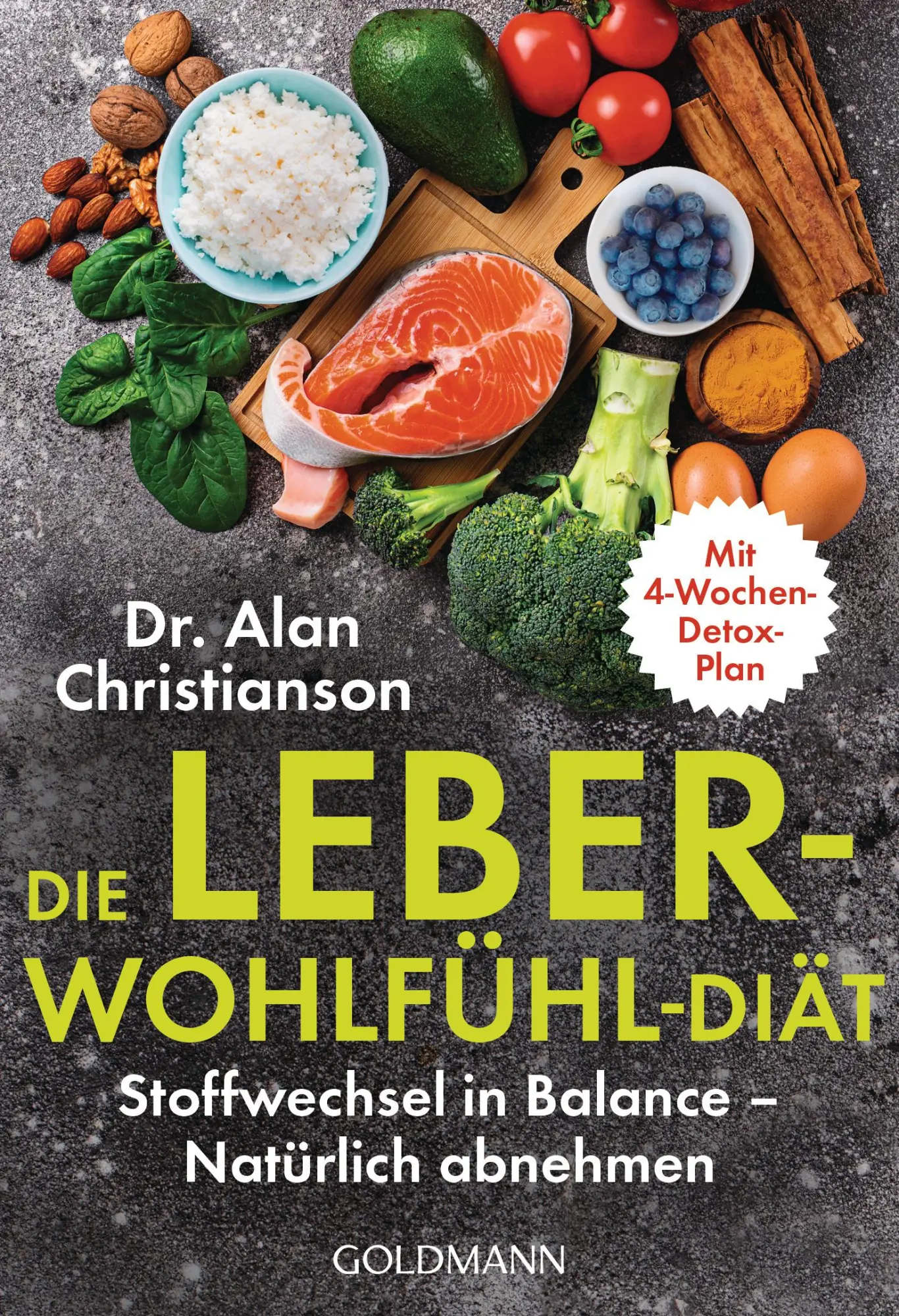 Cover: 9783442178568 | Die Leber-Wohlfühl-Diät | Alan Christianson | Taschenbuch | 448 S.