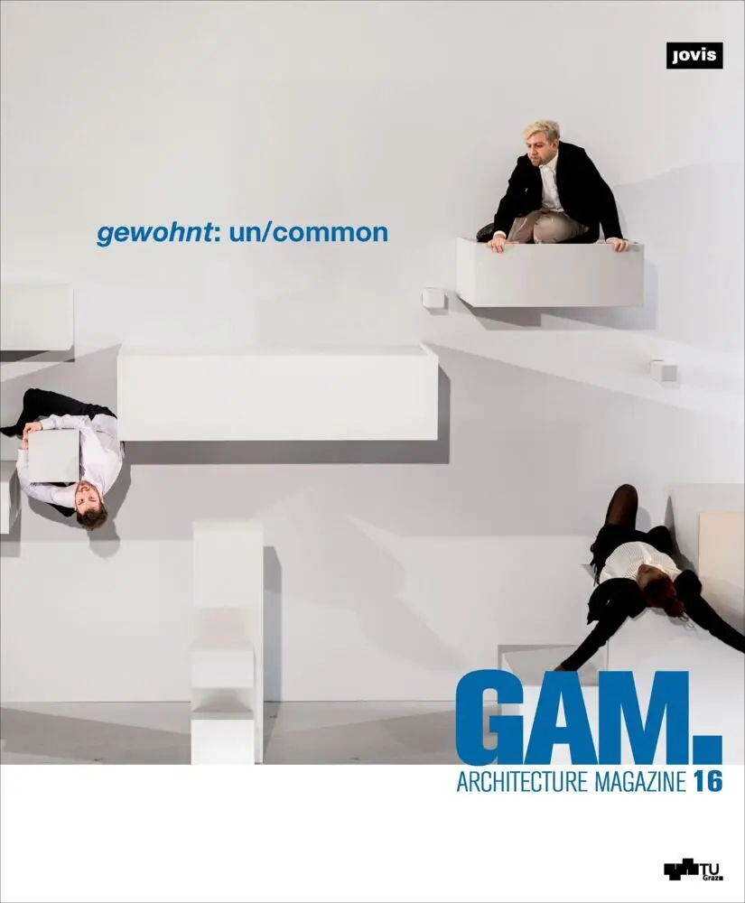 Cover: 9783868598568 | GAM.16 gewohnt: un/common | Graz (u. a.) | Taschenbuch | 250 S. | 2020