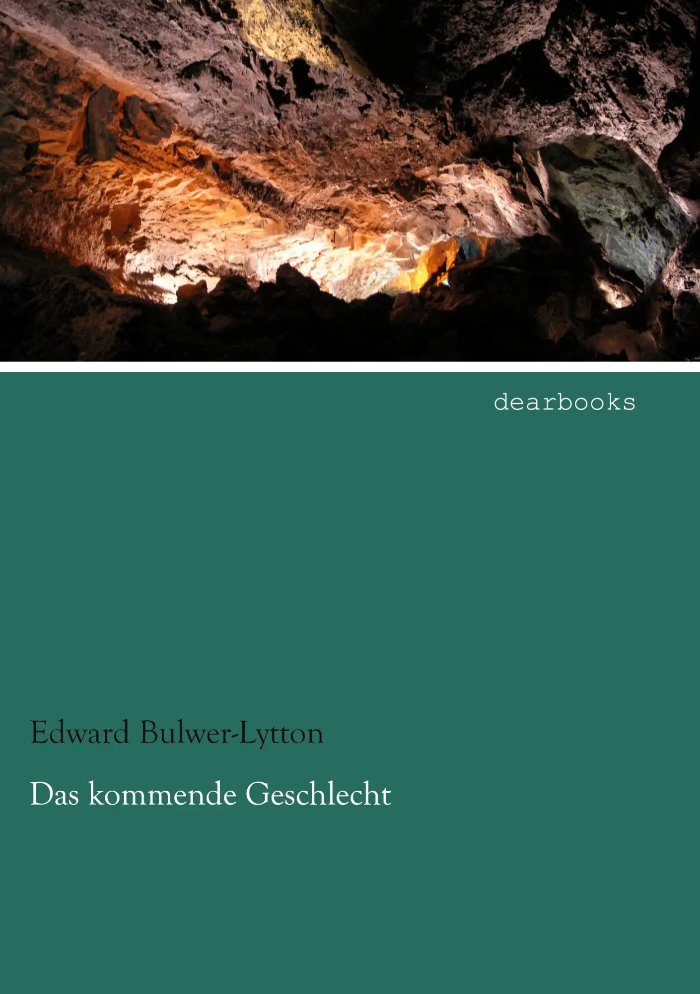 Cover: 9783954558568 | Das kommende Geschlecht | Edward Bulwer-Lytton | Taschenbuch | 136 S.