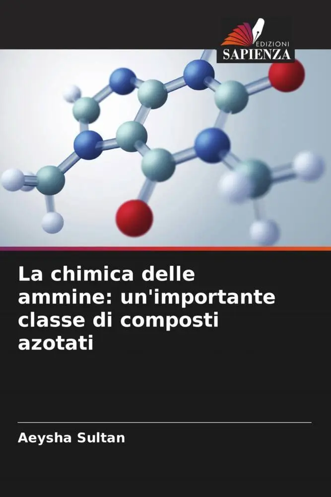 Cover: 9786206638568 | La chimica delle ammine: un'importante classe di composti azotati