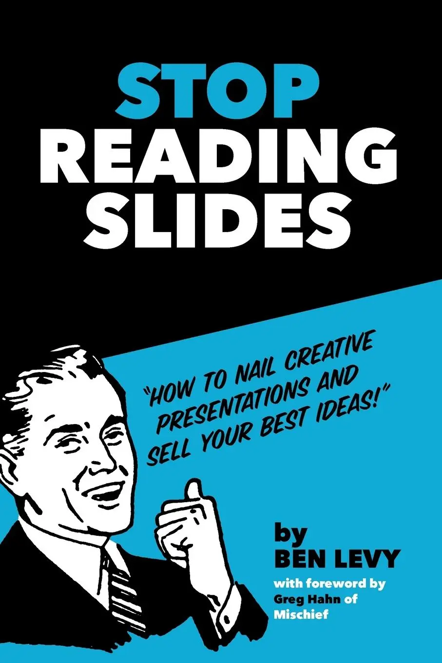 Cover: 9798218548568 | Stop Reading Slides | Ben Levy | Taschenbuch | Englisch | 2025
