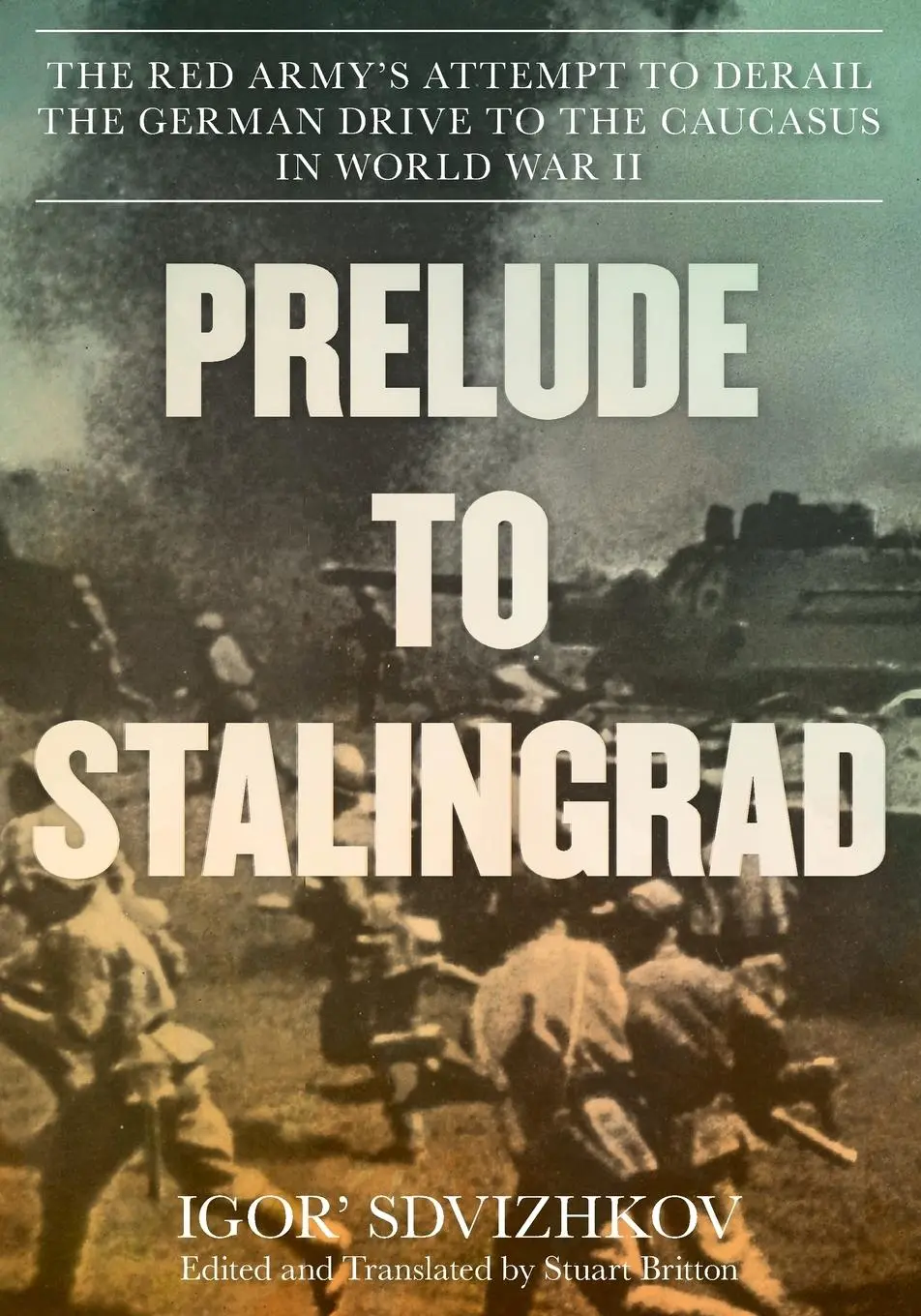 Cover: 9780811738668 | Prelude to Stalingrad | Igor Sdvizhkov | Taschenbuch | Englisch | 2019