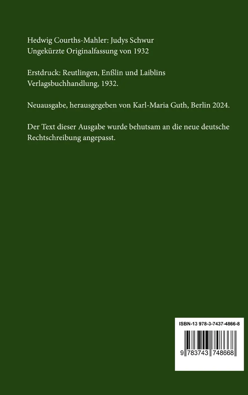 Rückseite: 9783743748668 | Judys Schwur | Ungekürzte Originalfassung von 1932 | Courths-Mahler