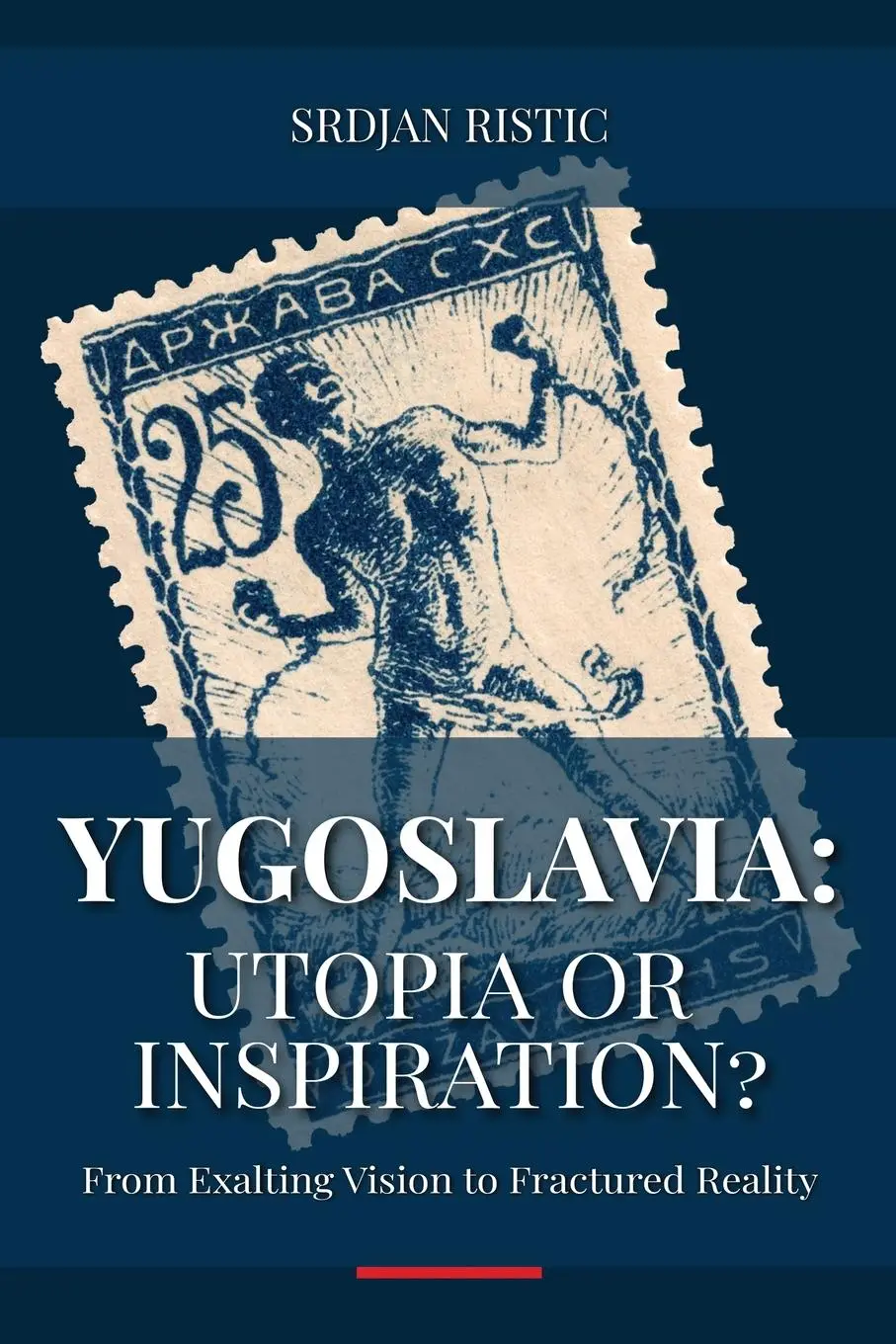 Cover: 9788690618668 | Yugoslavia | Utopia or Inspiration? | Srdjan Ristic | Taschenbuch