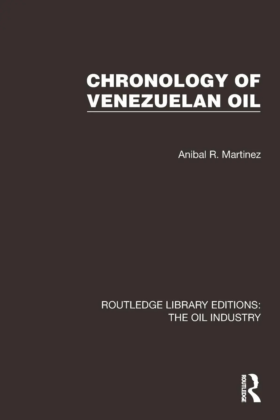 Cover: 9781032568768 | Chronology of Venezuelan Oil | Anibal R. Martinez | Taschenbuch | 2025
