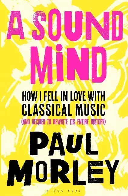 Cover: 9781408868768 | A Sound Mind | Morley Paul Morley | Taschenbuch | Englisch | 2020