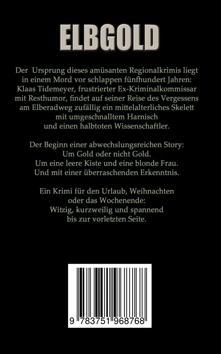 Rückseite: 9783751968768 | Elbgold | Ein Elbekrimi aus Sachsen | Eckhard Bruns | Taschenbuch