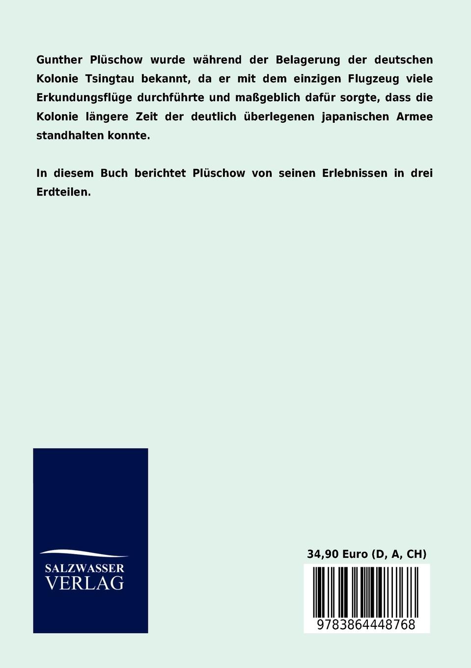 Rückseite: 9783864448768 | Die Abenteuer des Fliegers von Tsingtau | Gunther Plüschow | Buch