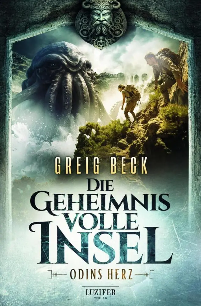 Cover: 9783958358768 | ODINS HERZ - Die geheimnisvolle Insel 2 | Roman | Greig Beck | Buch