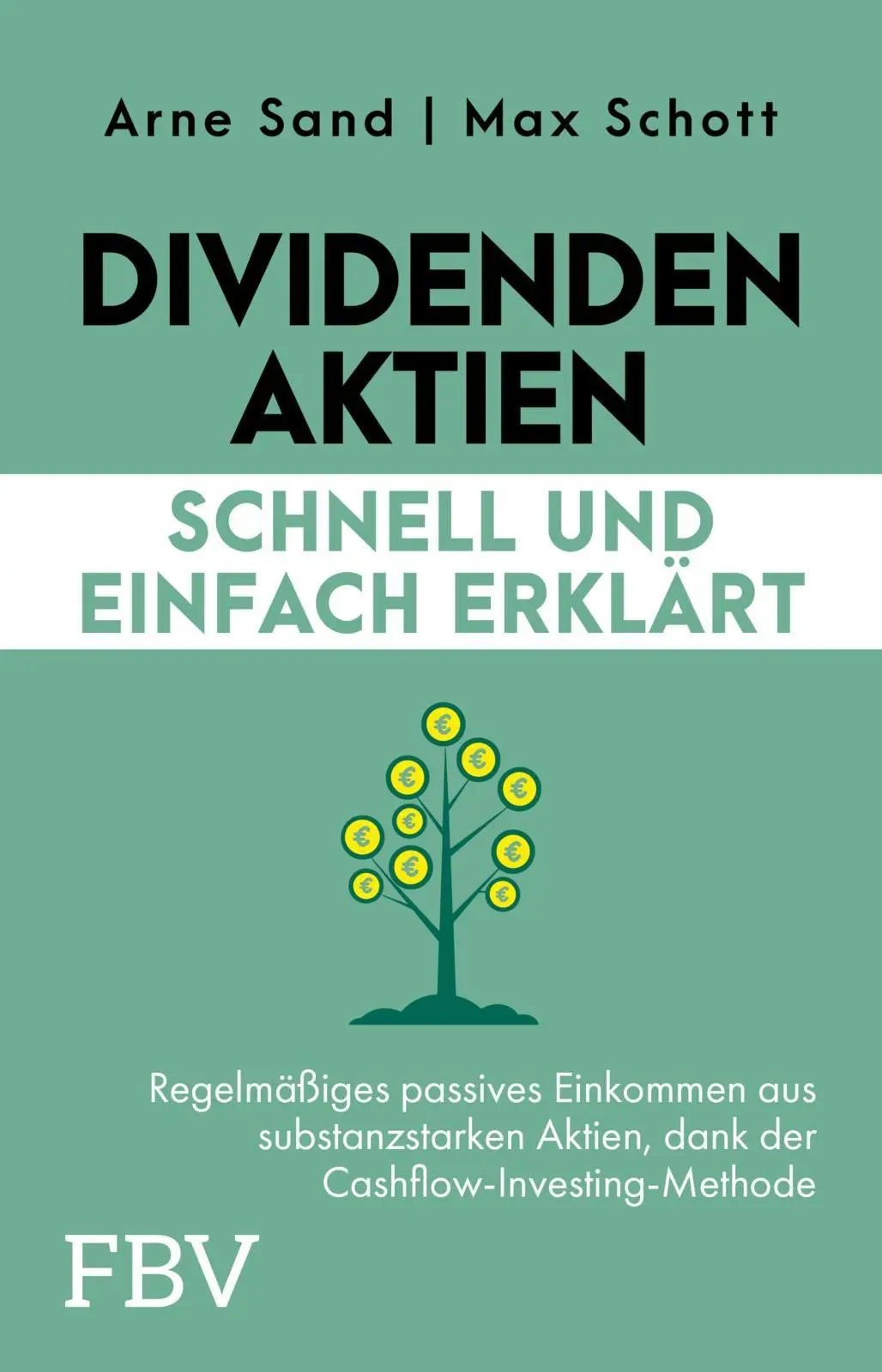 Cover: 9783959728768 | Dividenden-Aktien schnell und einfach erklärt | Arne Sand (u. a.)