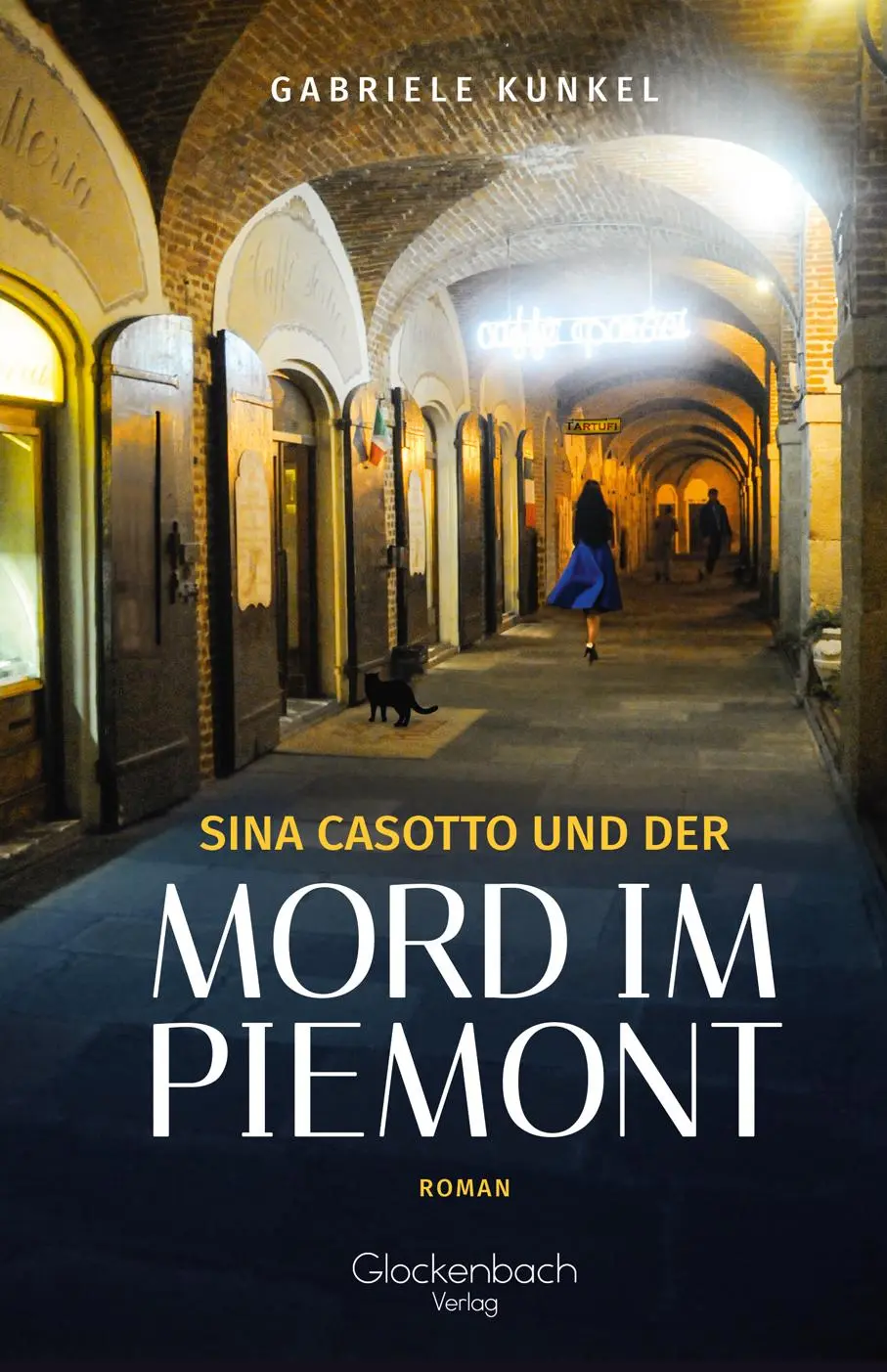 Cover: 9783989428768 | Sina Casotto und der Mord im Piemont | Gabriele Kunkel | Taschenbuch