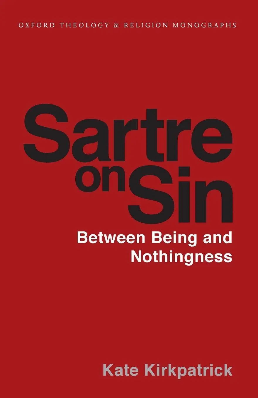 Cover: 9780198848868 | Sartre on Sin | Between Being and Nothingness | Kate Kirkpatrick