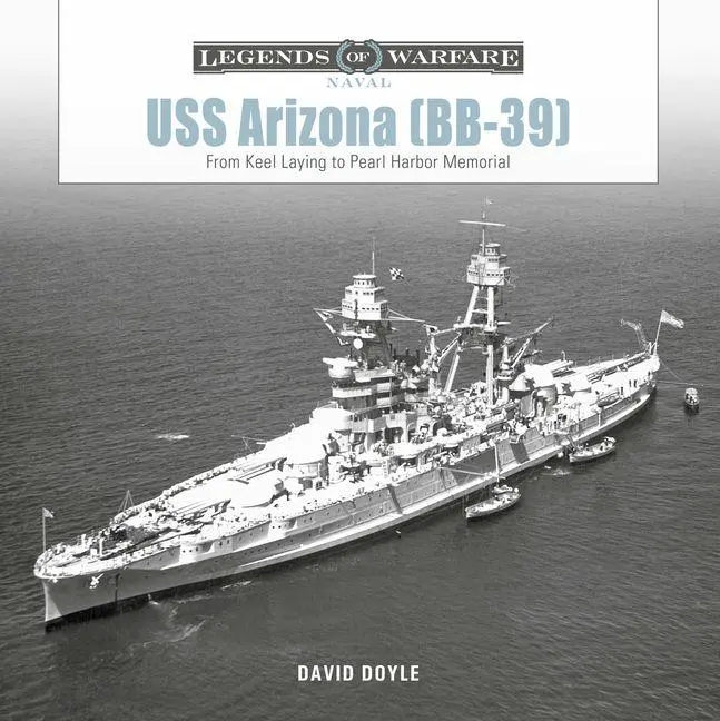 Cover: 9780764368868 | USS Arizona (BB-39) | From Keel Laying to Pearl Harbor Memorial | Buch