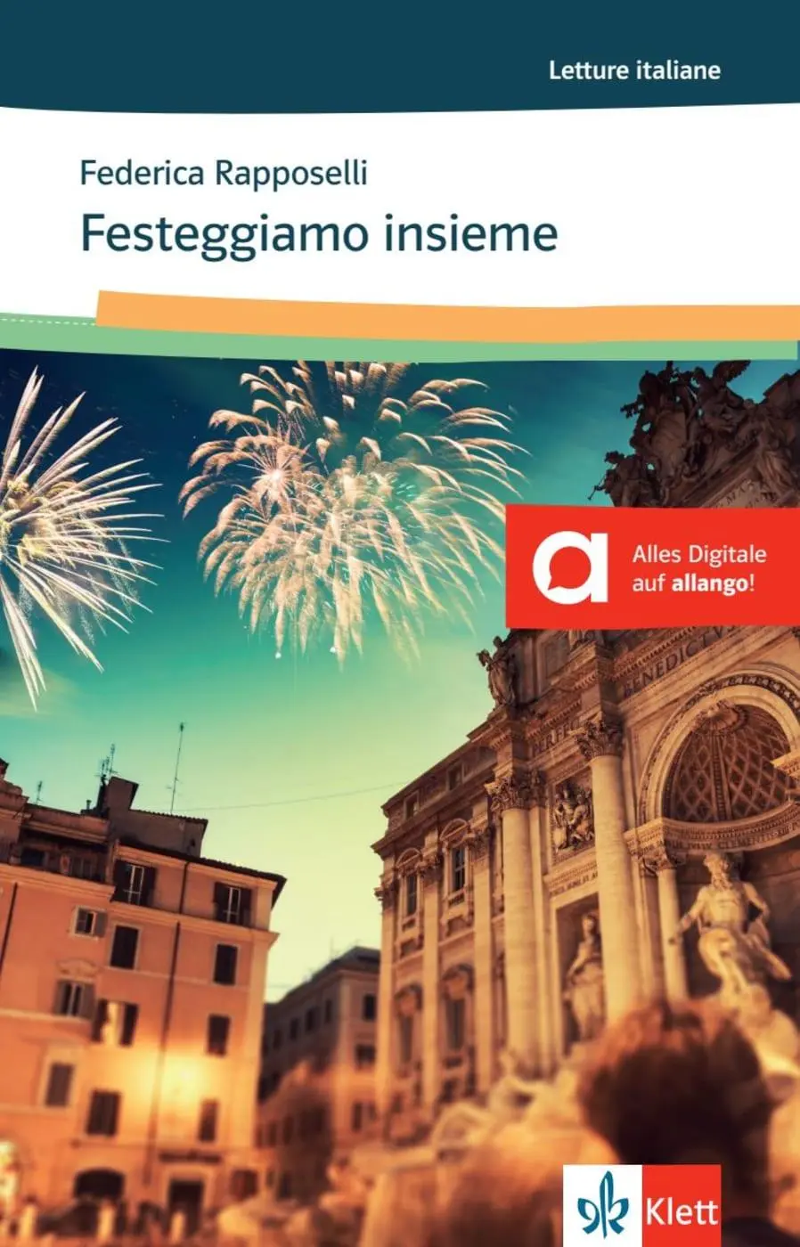 Cover: 9783125658868 | Festeggiamo insieme | Lektüre mit digitalen Extras | Rapposelli | Buch