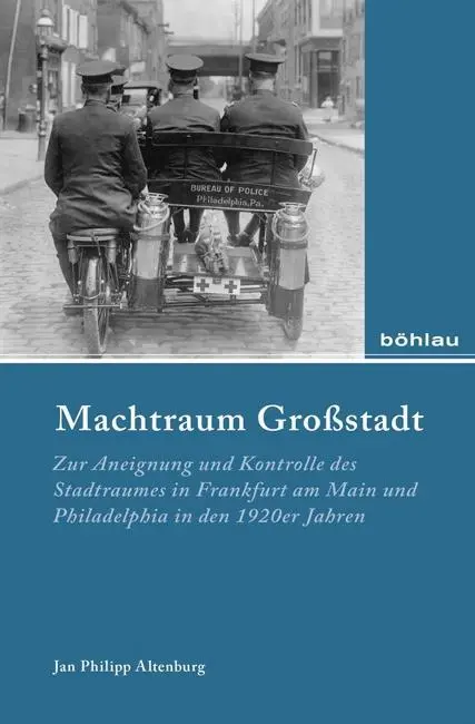 Cover: 9783412208868 | Machtraum Großstadt | Jan Philipp Altenburg | Buch | 290 S. | Deutsch
