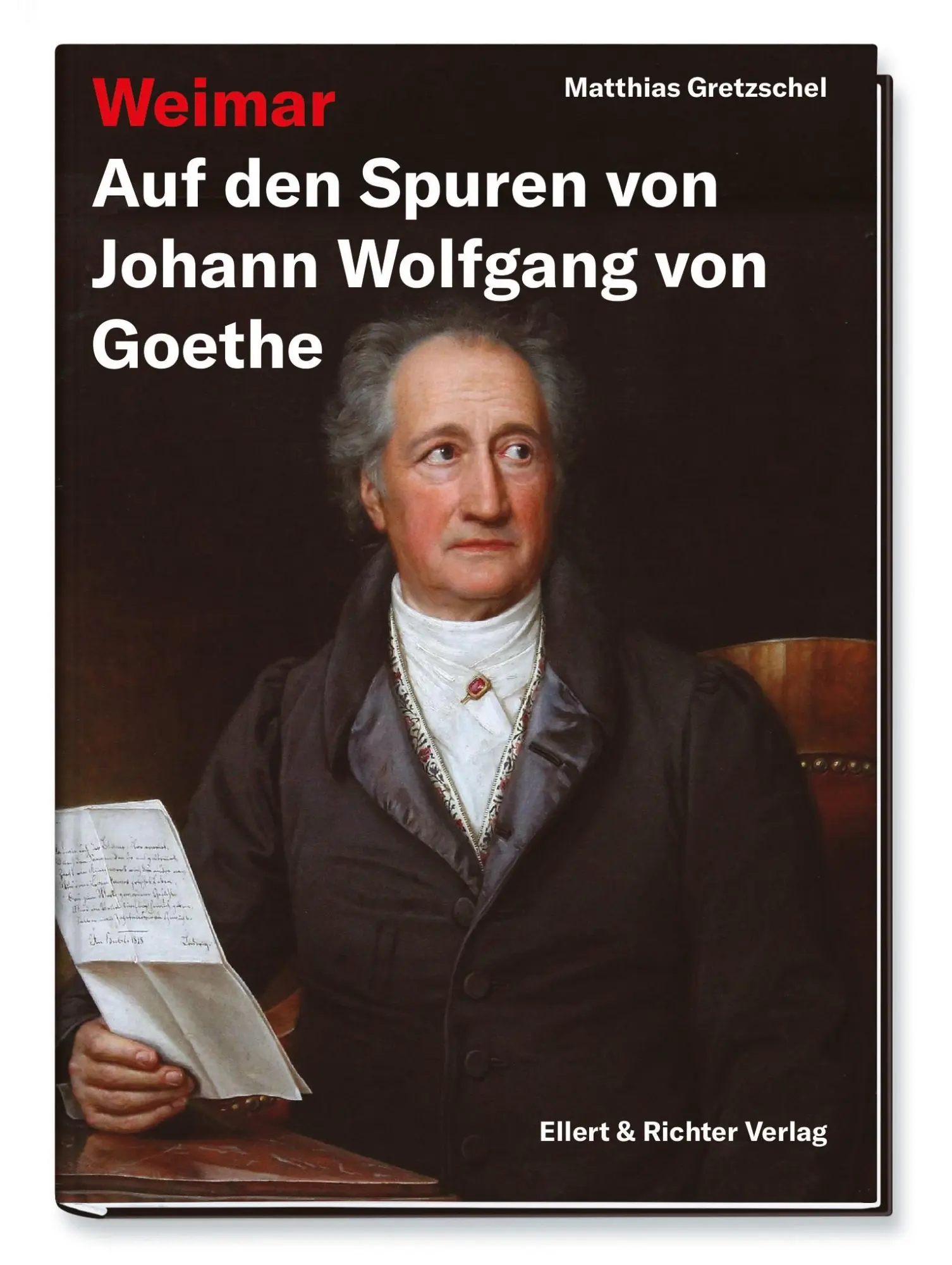 Cover: 9783831908868 | Weimar - Auf den Spuren von Johann Wolfgang von Goethe | Gretzschel