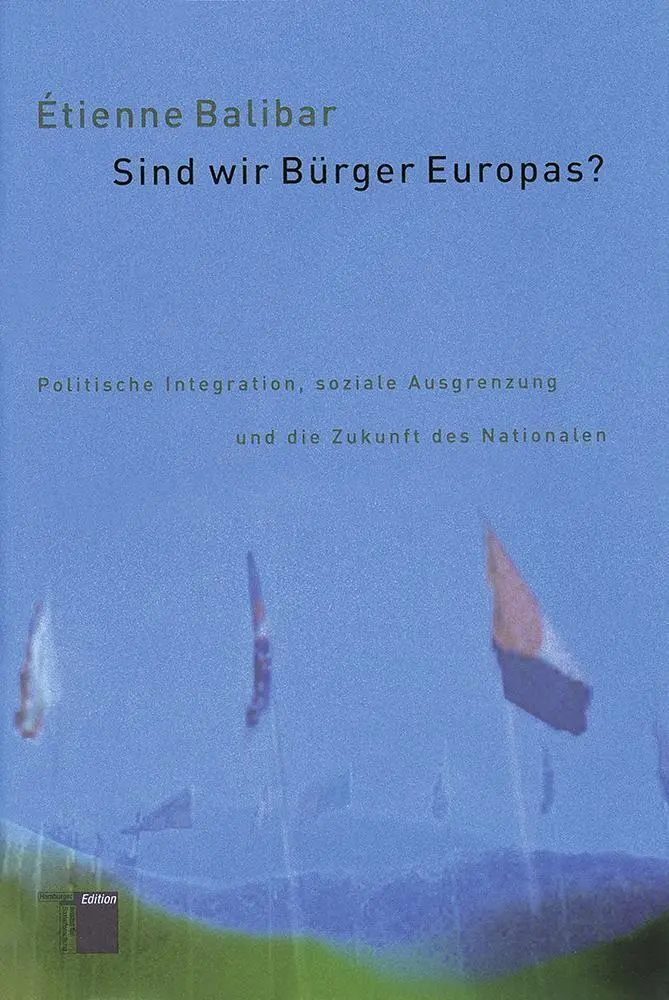 Cover: 9783930908868 | Sind wir Bürger Europas? | Etienne Balibar | Buch | 290 S. | Deutsch