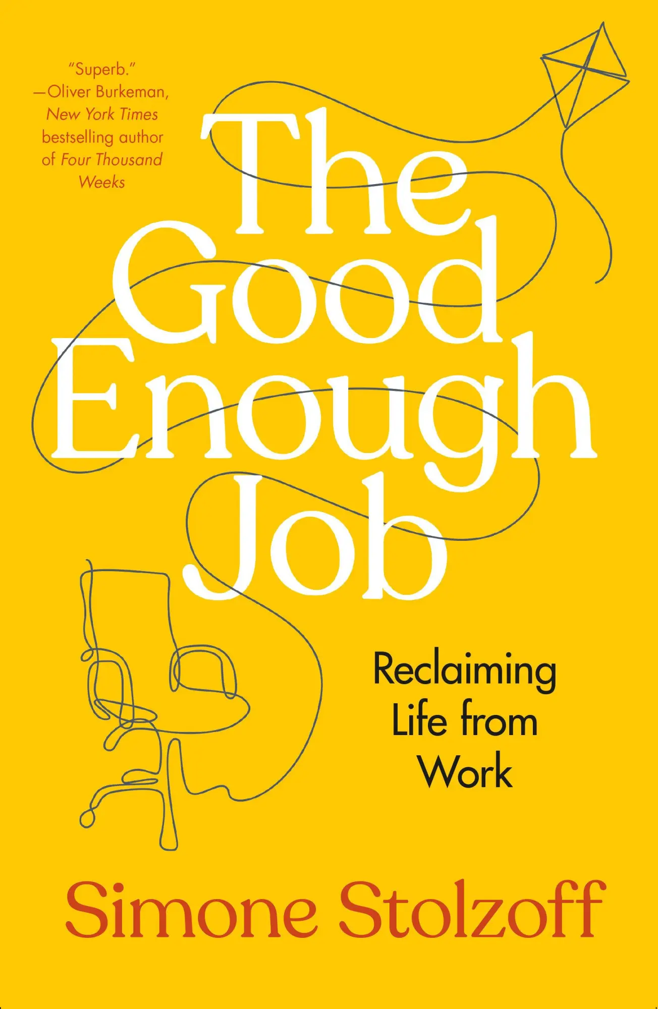Cover: 9780593538968 | The Good Enough Job | Reclaiming Life from Work | Simone Stolzoff