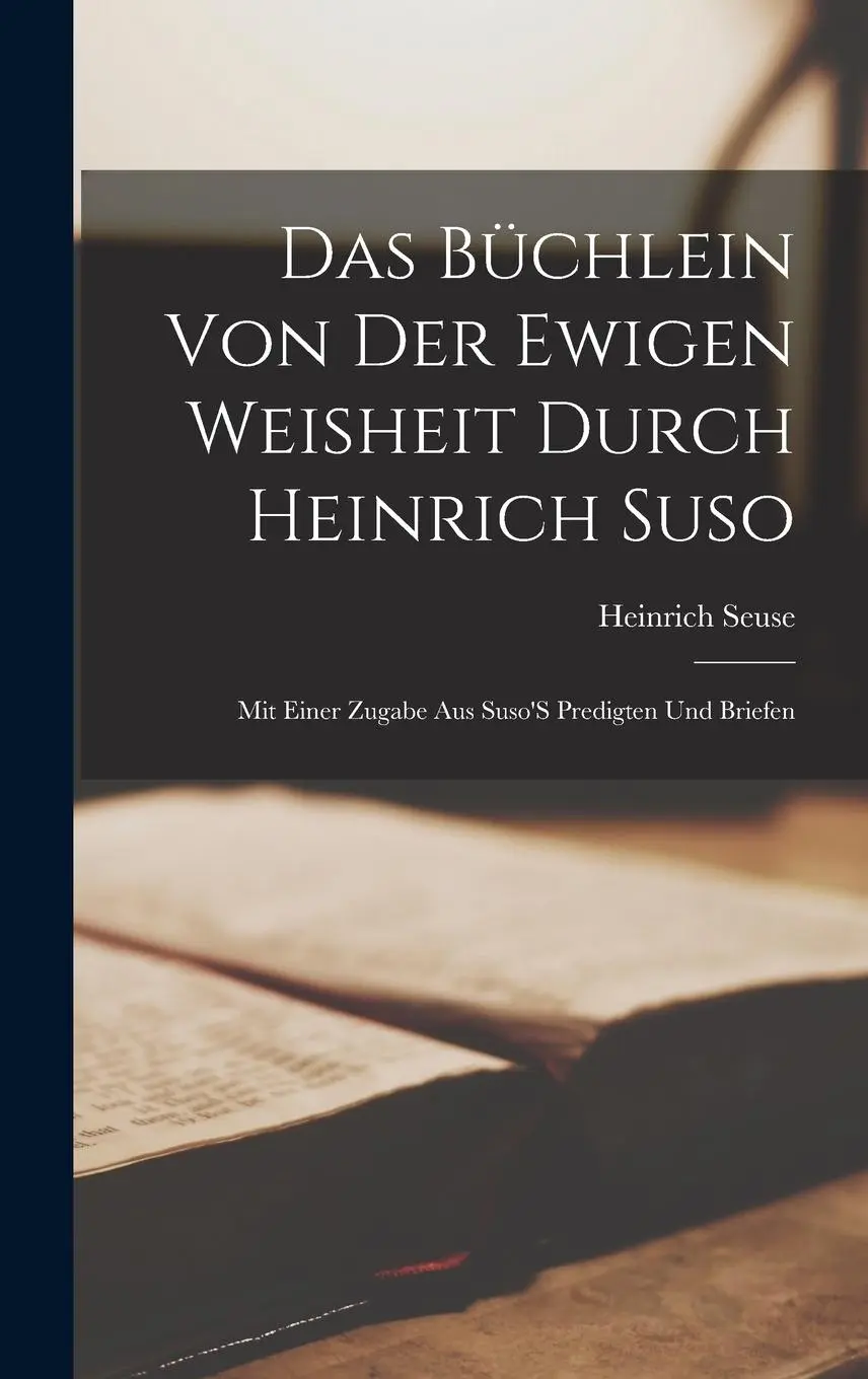 Cover: 9781015718968 | Das Büchlein Von Der Ewigen Weisheit Durch Heinrich Suso | Seuse