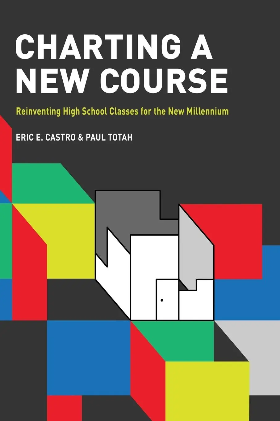 Cover: 9781681238968 | Charting a New Course | Eric E. Castro (u. a.) | Taschenbuch | 2017