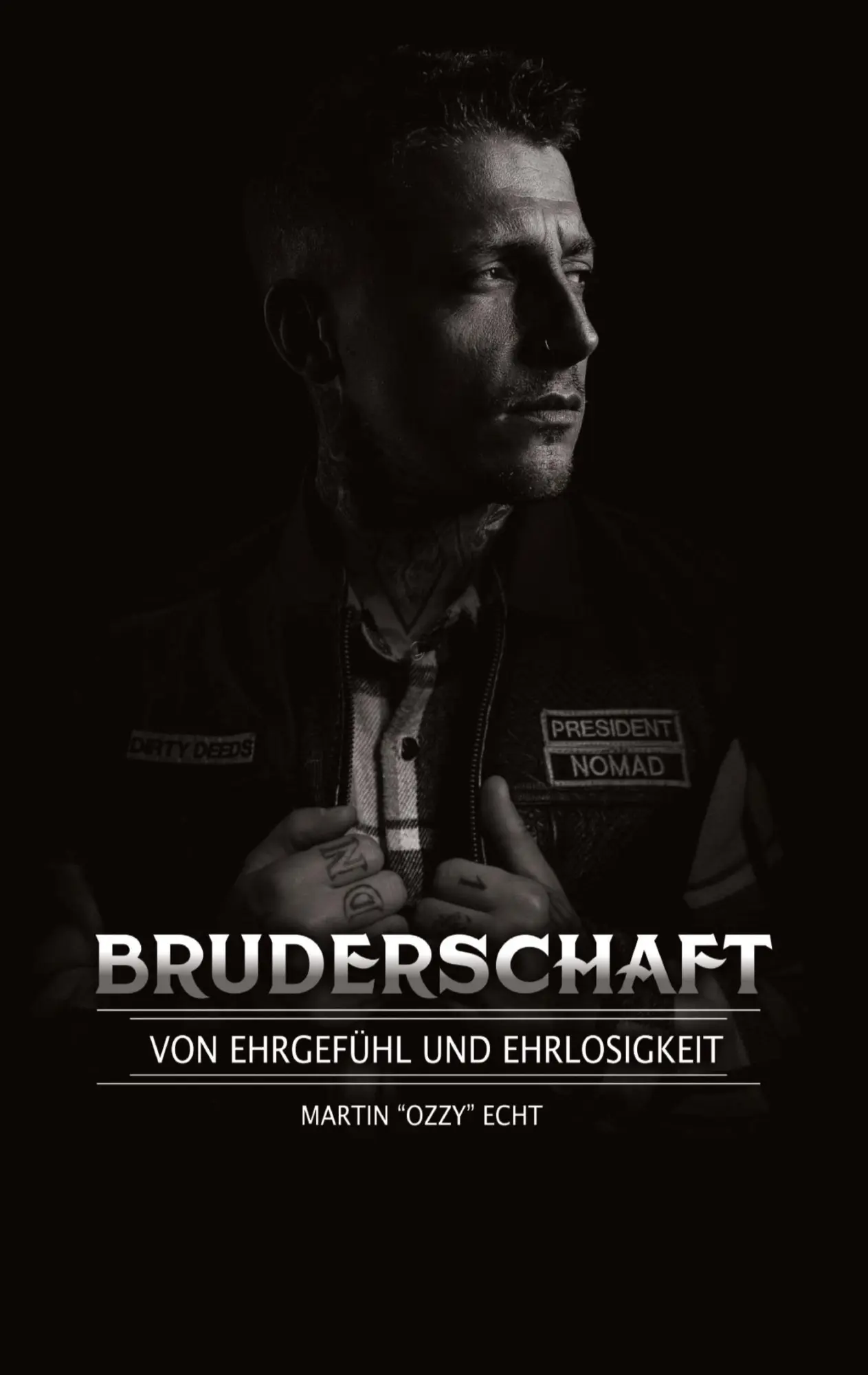 Cover: 9783384588968 | Bruderschaft | Von Ehrgefühl und Ehrlosigkeit | Ozzy | Taschenbuch
