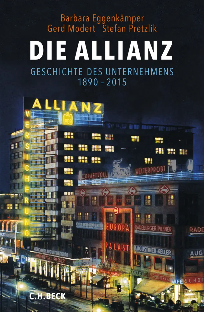 Cover: 9783406668968 | Die Allianz | Geschichte des Unternehmens 1890-2015 | Buch | 432 S.