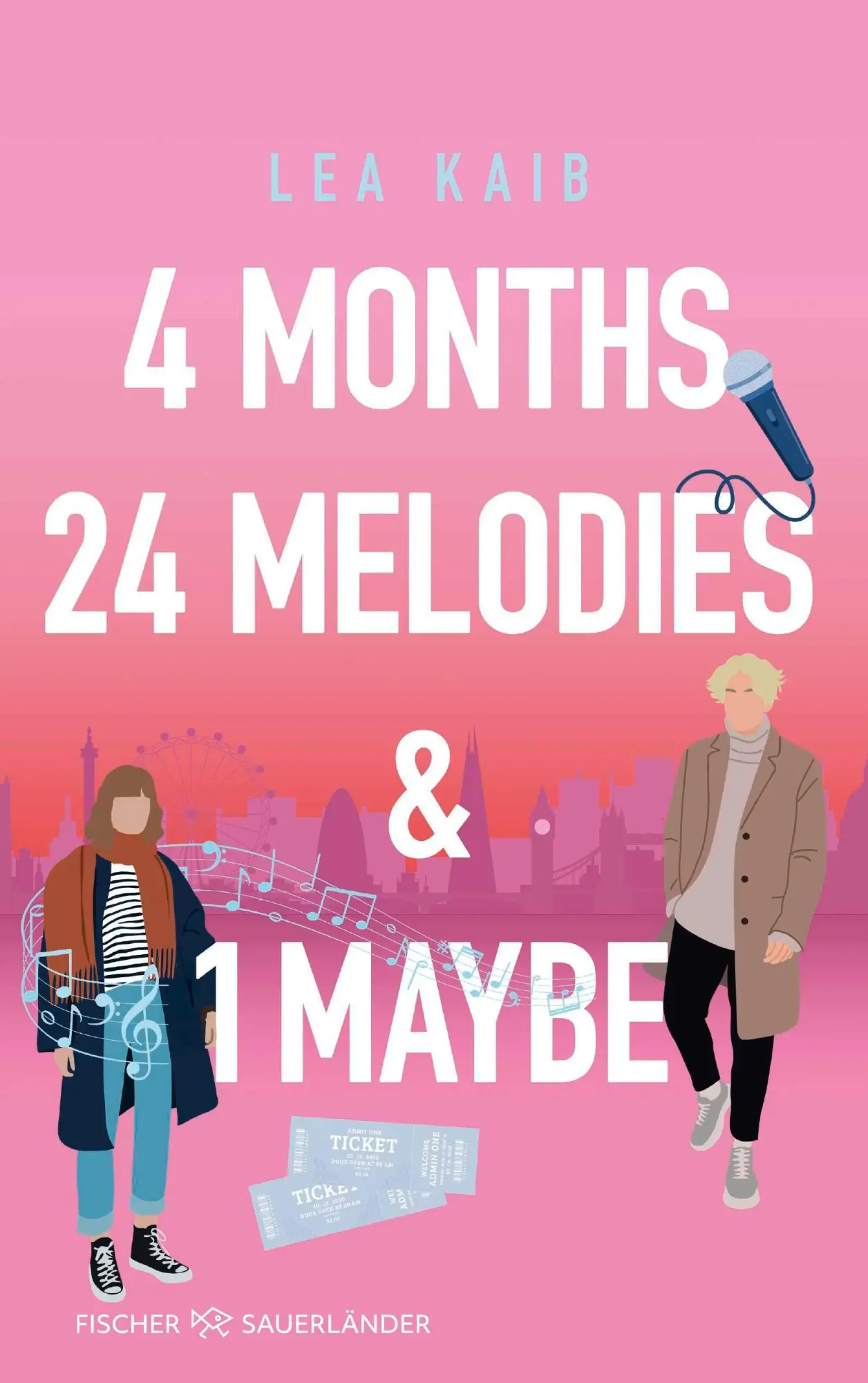 Cover: 9783733508968 | 4 Months, 24 Melodies &amp; 1 Maybe | Lea Kaib | Taschenbuch | 480 S.
