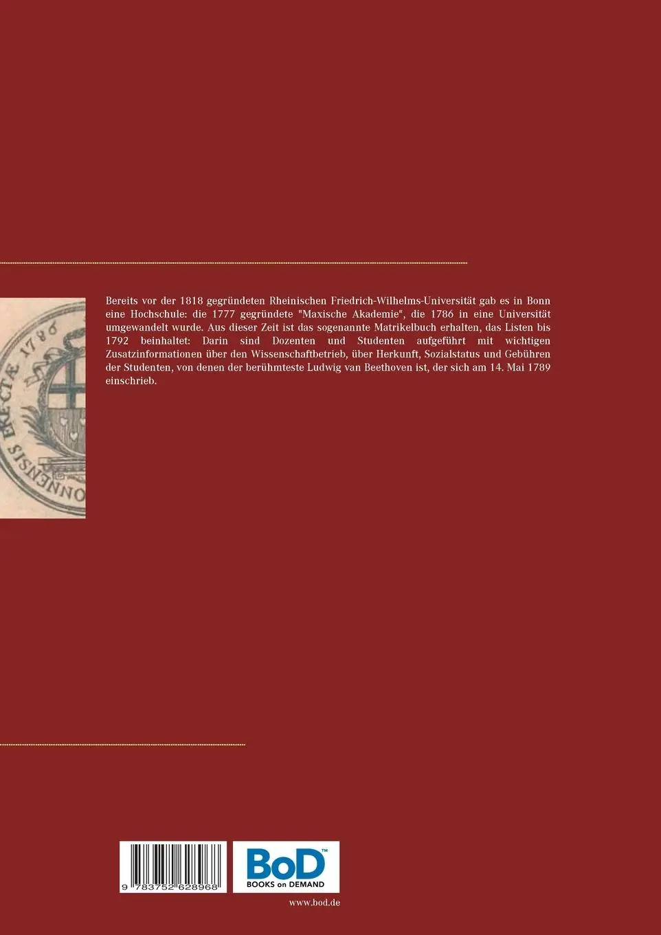 Rückseite: 9783752628968 | Matrikel der Akademie und der Universität Bonn | 1777-1792 | Flörken