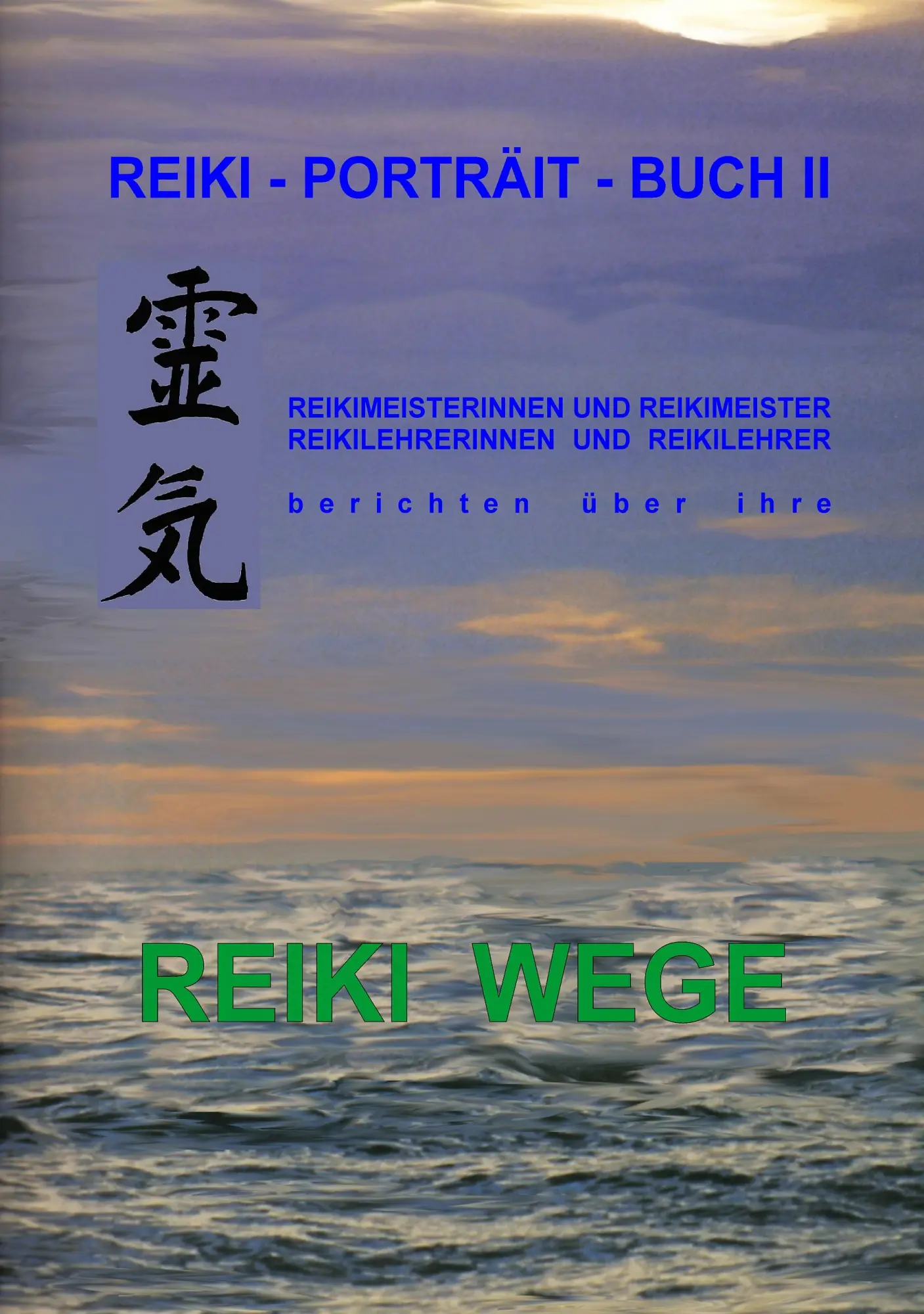 Cover: 9783837008968 | Reiki-Porträt-Buch II | Manuela Naujoks-Gries | Taschenbuch | 92 S.