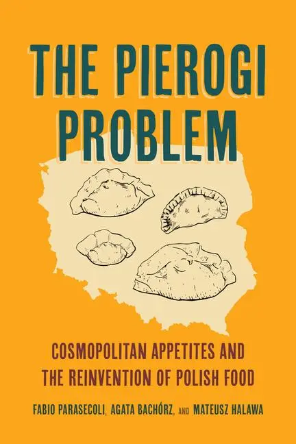 Cover: 9780520399068 | The Pierogi Problem | Agata Bachorz (u. a.) | Taschenbuch | Englisch