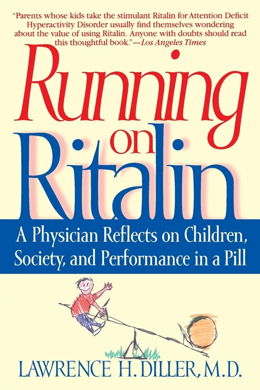 Cover: 9780553379068 | Running on Ritalin | Lawrence H. Diller | Taschenbuch | Englisch