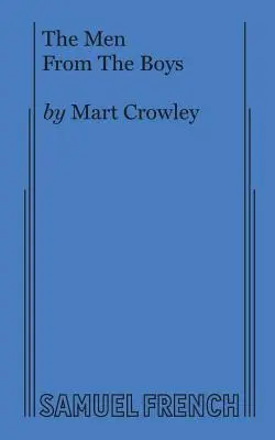 Cover: 9780573629068 | The Men from the Boys | Mart Crowley | Taschenbuch | Englisch | 2017