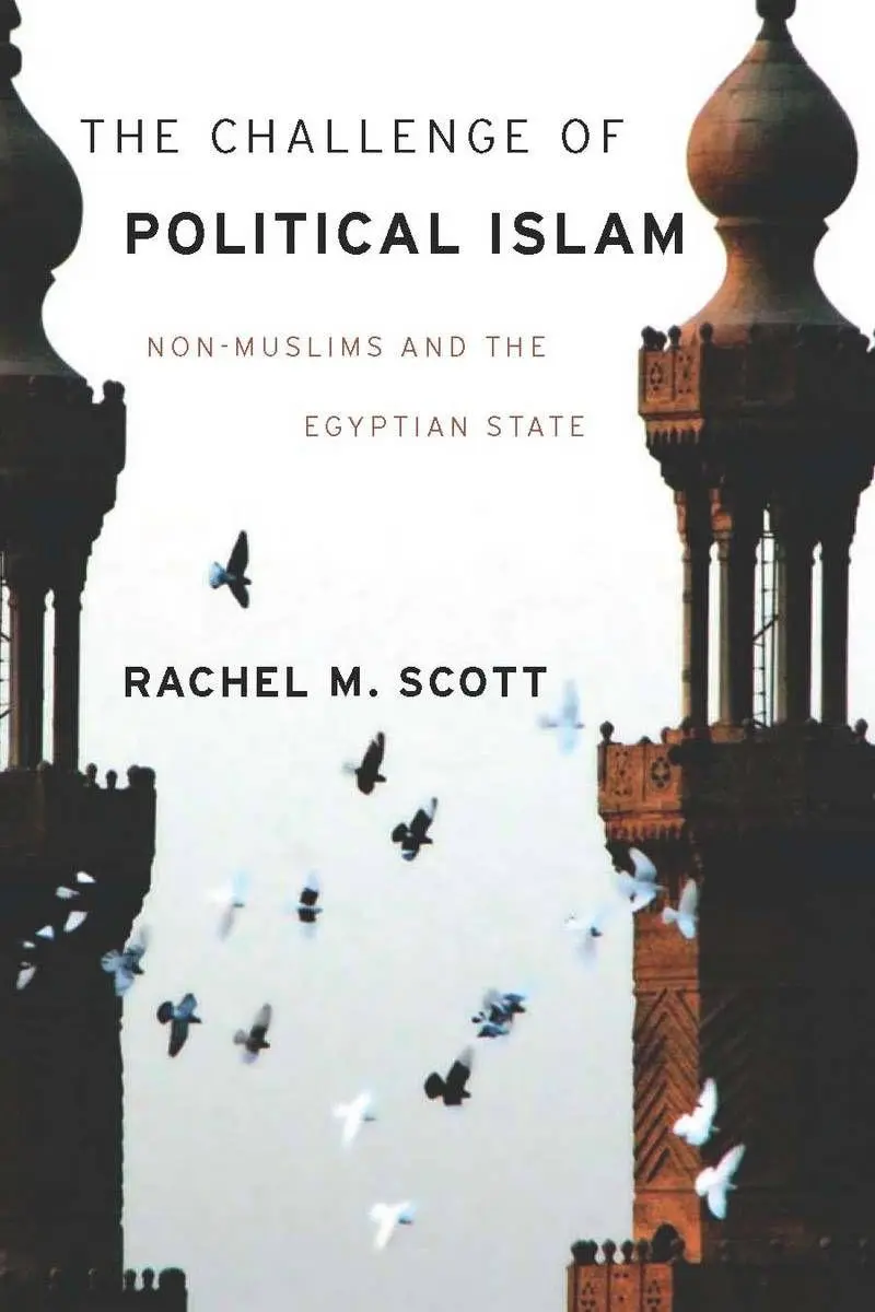 Cover: 9780804769068 | The Challenge of Political Islam | Non-Muslims and the Egyptian State