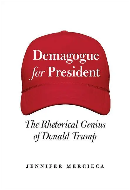Cover: 9781623499068 | Demagogue for President | The Rhetorical Genius of Donald Trump | Buch