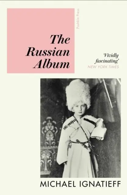 Cover: 9781782279068 | The Russian Album | Michael Ignatieff | Taschenbuch | Englisch | 2023