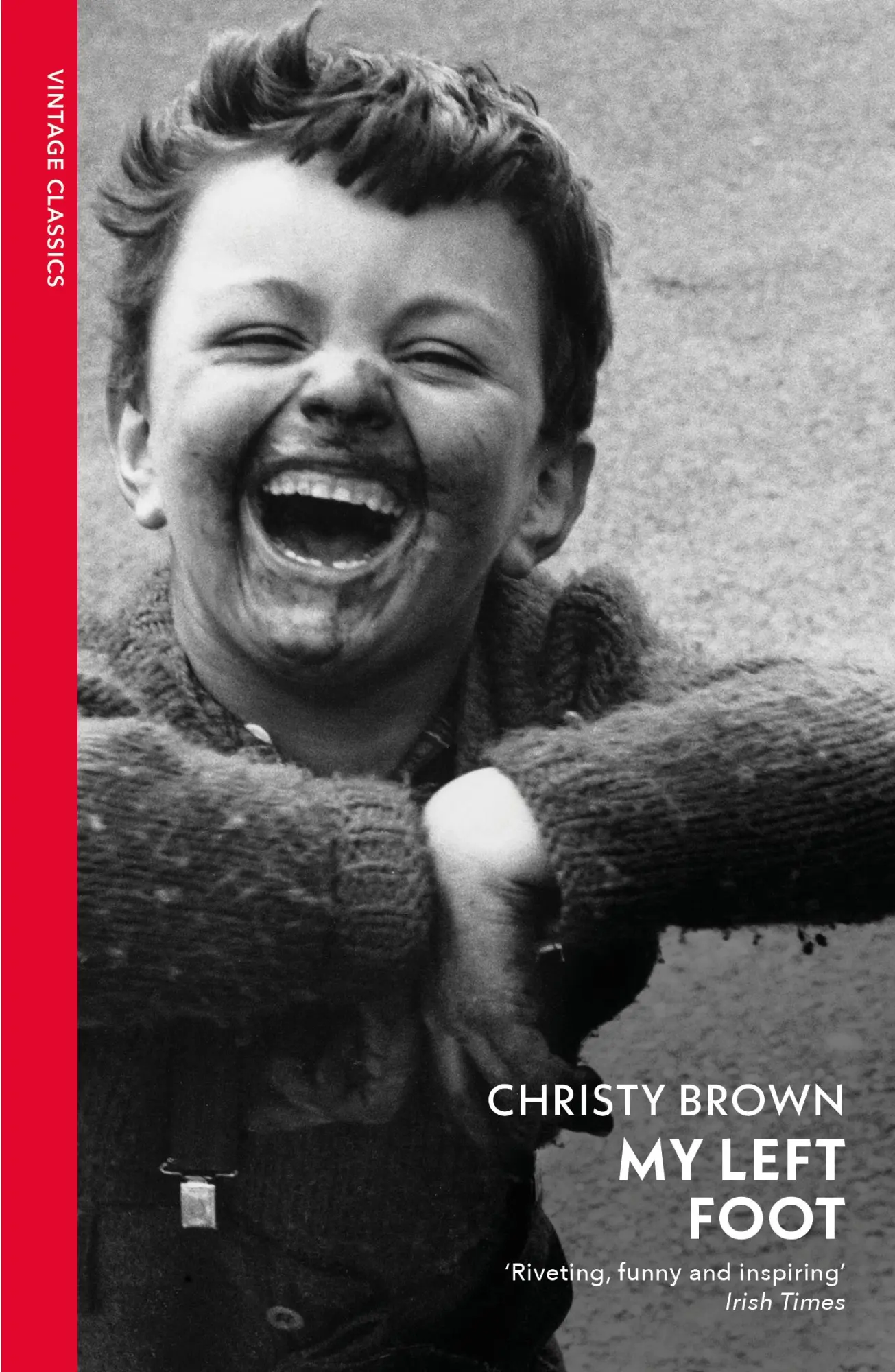 Cover: 9781784879068 | My Left Foot | Christy Brown | Taschenbuch | Vintage Classics | 192 S.