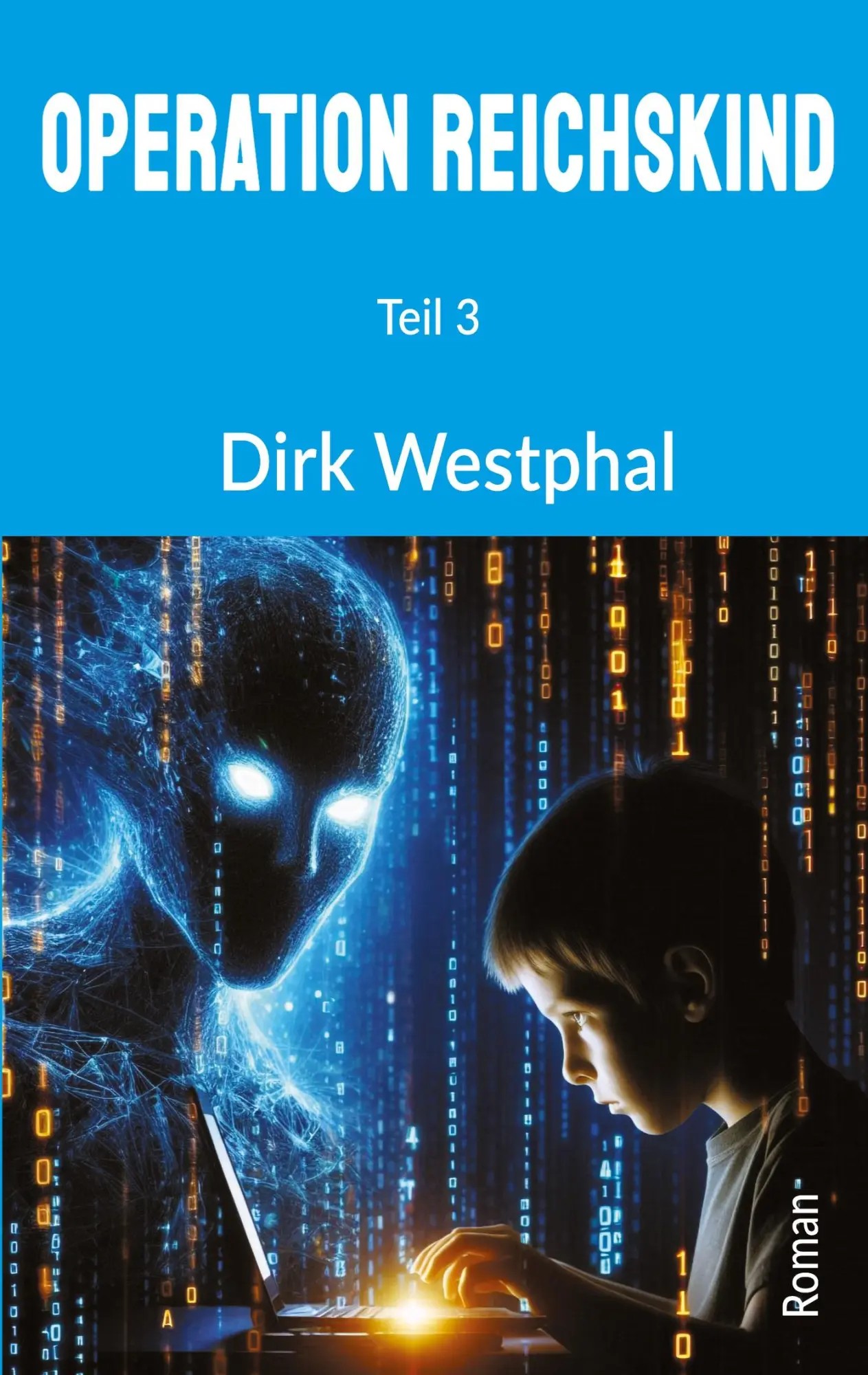 Cover: 9783384619068 | Operation Reichskind | Dirk Westphal | Taschenbuch | 220 S. | Deutsch