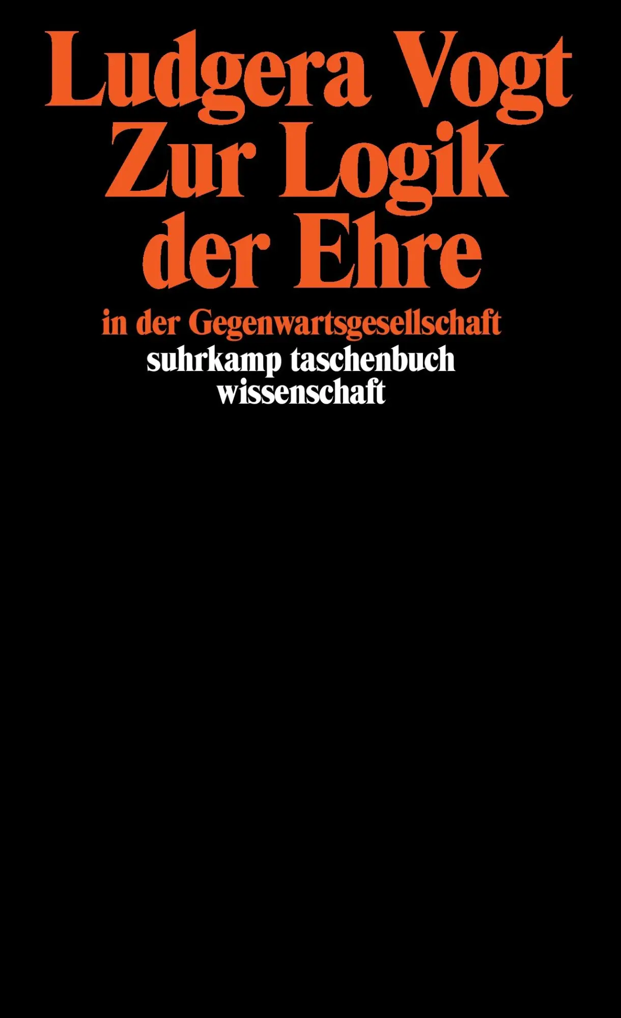 Cover: 9783518289068 | Zur Logik der Ehre in der Gegenwartsgesellschaft | Ludgera Vogt | Buch