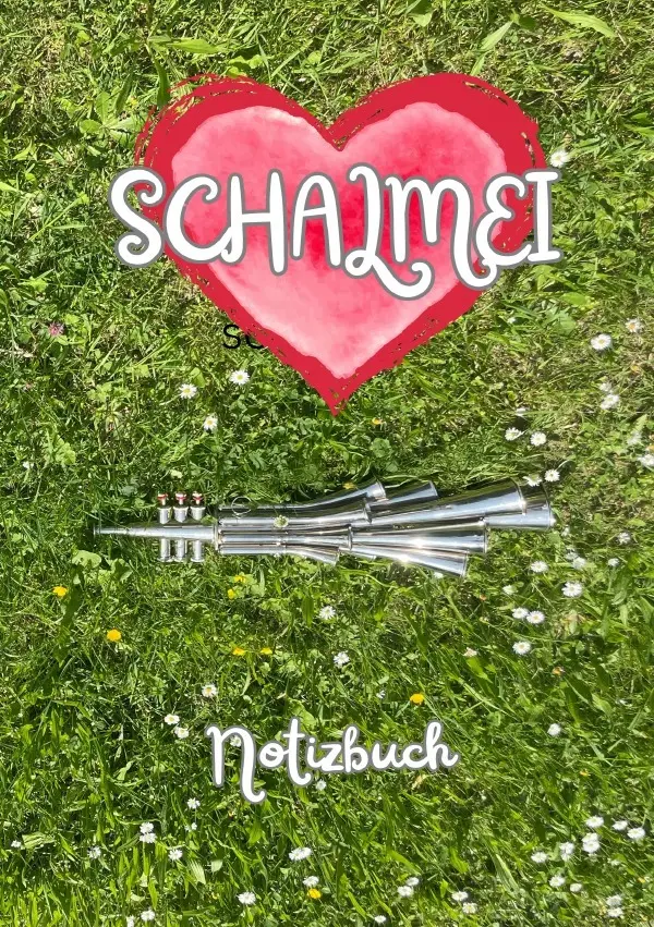 Cover: 9783565269068 | Ich liebe die Schalmei! | Ein Notizbuch für Schalmeienliebhaber..DE