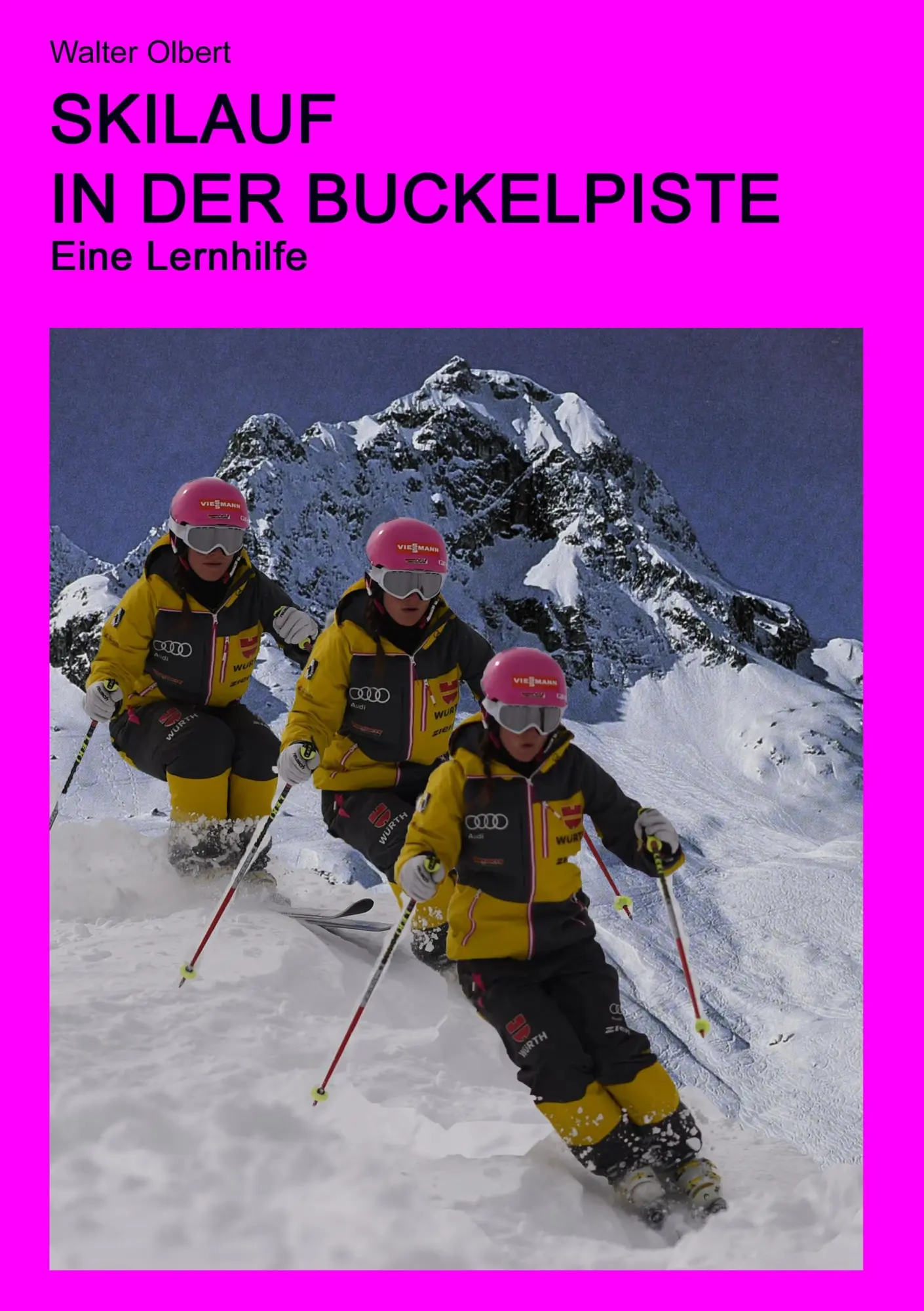 Cover: 9783739299068 | Skilauf in der Buckelpiste | Eine Lernhilfe | Walter Olbert | Buch