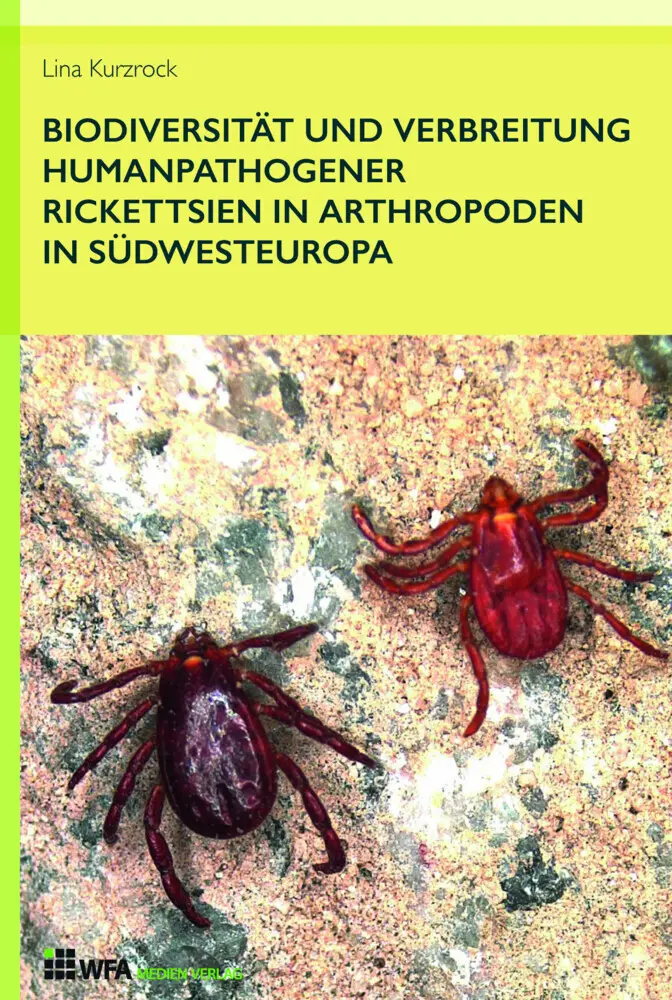 Cover: 9783946589068 | Biodiversität und Verbreitung humanpathogener Rickettsien in...
