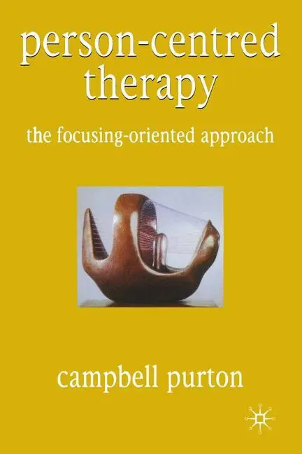 Cover: 9780333969168 | Person-Centred Therapy | The Focusing-Oriented Approach | Purton