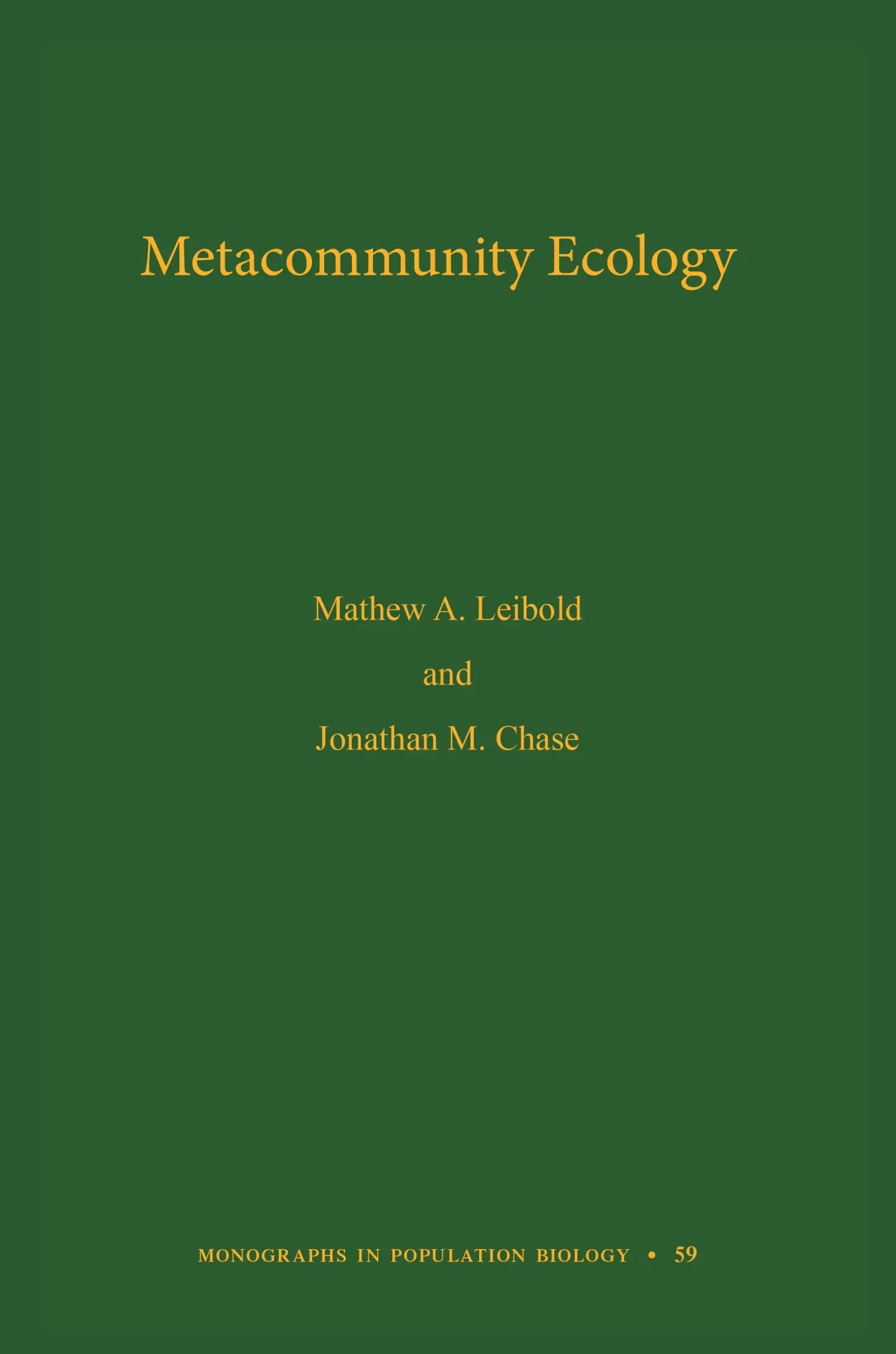 Cover: 9780691049168 | Metacommunity Ecology | Mathew A Leibold (u. a.) | Buch | Englisch