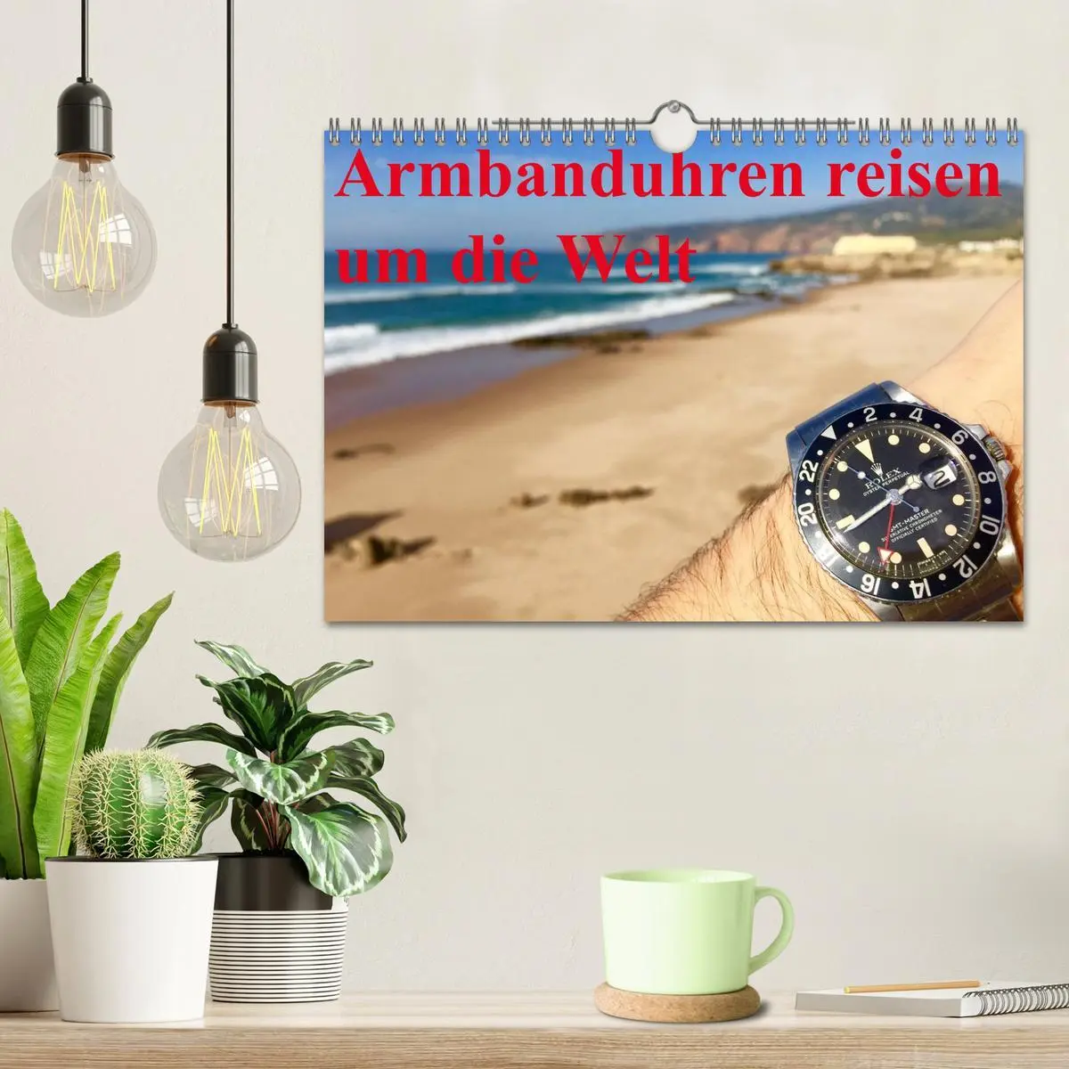 Bild: 9783457969168 | Armbanduhren reisen um die Welt (Wandkalender 2026 DIN A4 quer),...