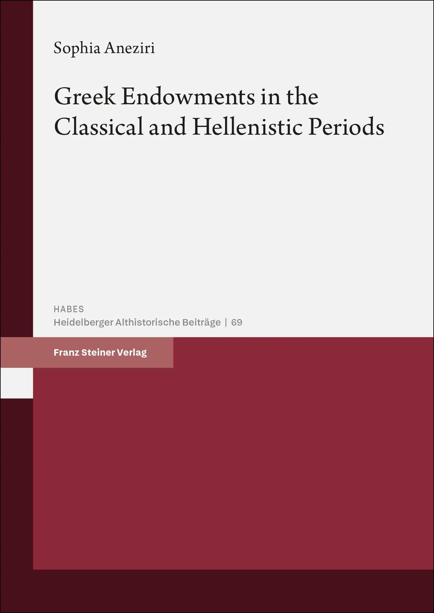 Cover: 9783515139168 | Greek Endowments in the Classical and Hellenistic Periods | Aneziri