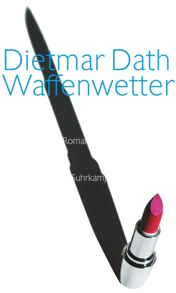 Cover: 9783518419168 | Waffenwetter | Roman | Dietmar Dath | Buch | 288 S. | Deutsch | 2007