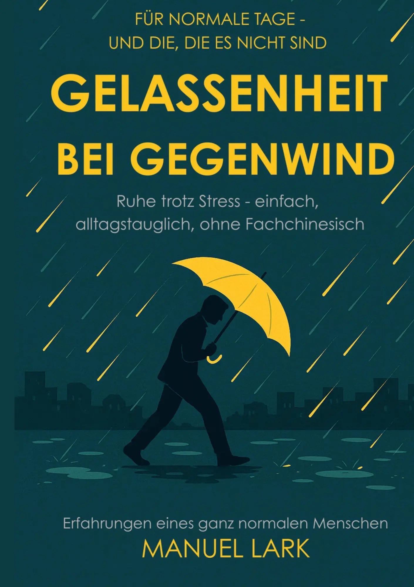 Cover: 9783695709168 | Gelassenheit bei Gegenwind | Manuel Lark | Taschenbuch | 160 S. | 2026