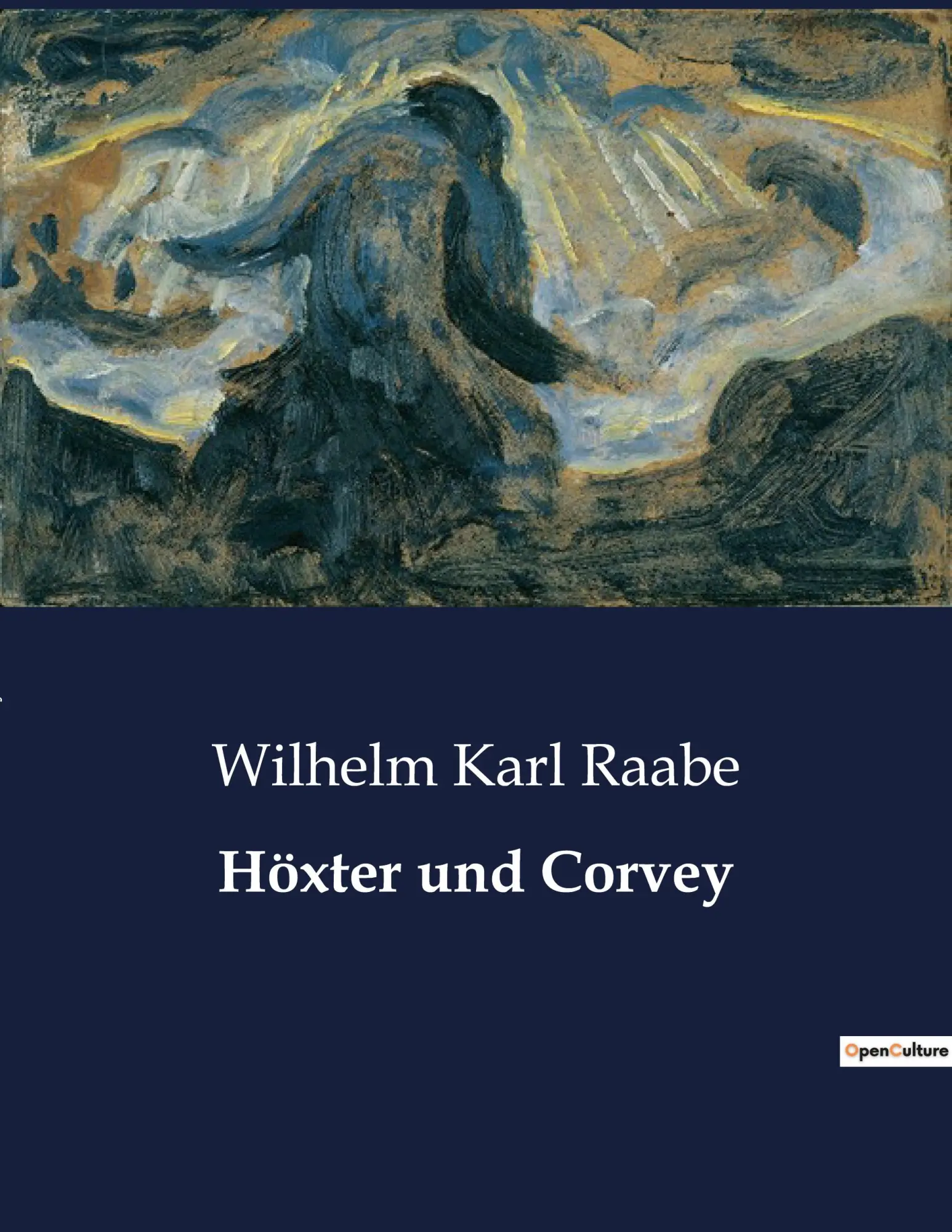 Cover: 9791041949168 | Höxter und Corvey | Wilhelm Karl Raabe | Taschenbuch | 76 S. | Deutsch