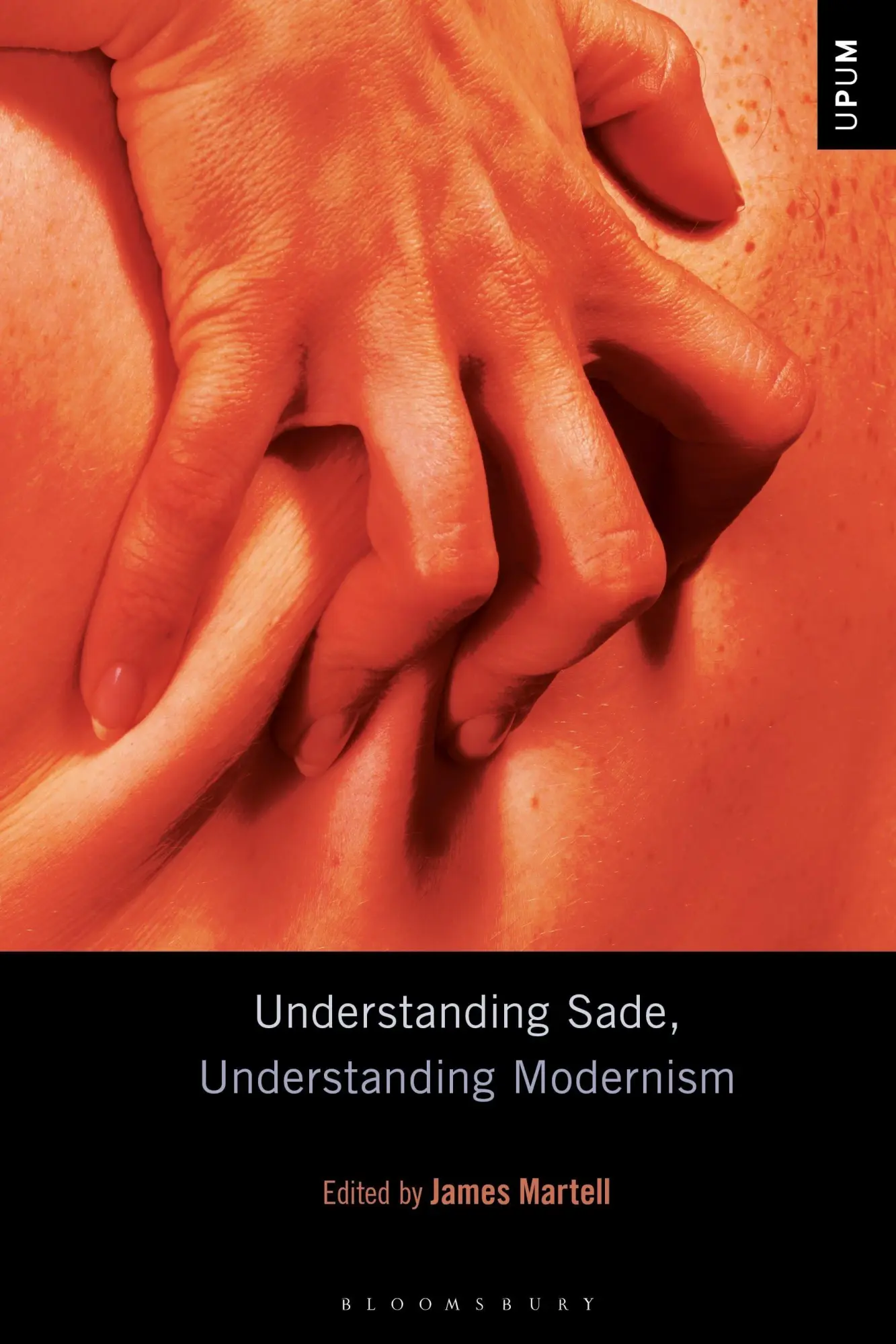 Cover: 9798765109168 | Understanding Sade, Understanding Modernism | James Martell (u. a.)